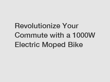 Revolutionize Your Commute with a 1000W Electric Moped Bike